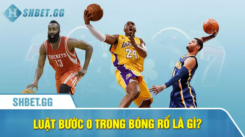Bước 0 Trong Bóng Rổ được sử dụng như thế nào? 2 Luật bước 0 trong bóng rổ là gì?