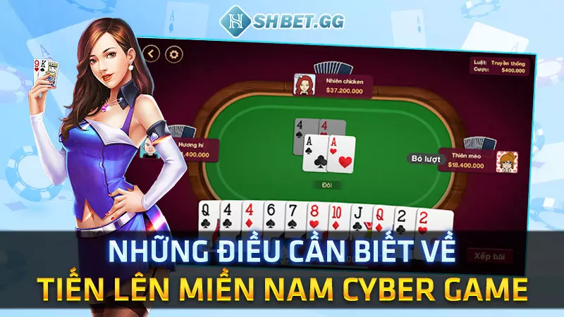 Tiến Lên Miền Nam Cyber Game - Game bài hot nhất 2023 3 Những điều cần biết về Tiến Lên Miền Nam Cyber Game